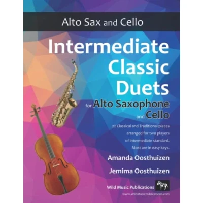 Abbildung von intermediate Classic Duets for Alto Saxophone and Cello: 22 classical traditional melodies arranged two players of standard.