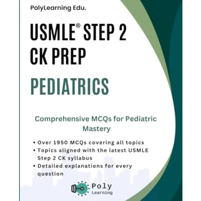 Abbildung von USMLE Step 2 CK Prep: Pediatrics: Comprehensive MCQs for Pediatric Mastery