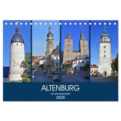 Abbildung von ALTENBURG, die alte Residenzstadt (Tischkalender 2025 DIN A5 quer), CALVENDO Monatskalender
