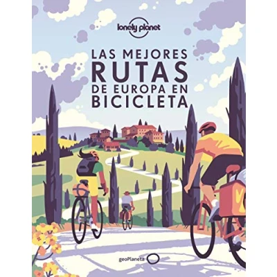 Abbildung von Las mejores rutas de Europa en bicicleta (Viaje y aventura)