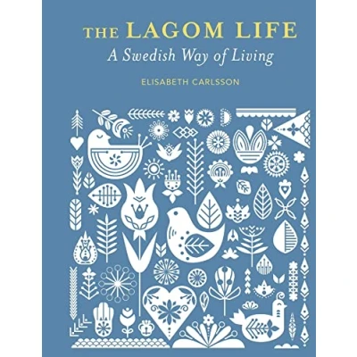 Abbildung von The Lagom Life: A Swedish way of living