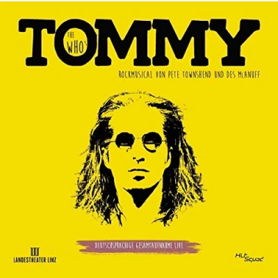 Abbildung von The Who&#039;s Tommy Das Rockmusical Deutschsprachige Gesamtaufnahme Live