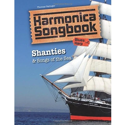 Abbildung von Harmonica Songbook: Shanties &amp; Songs of the Sea