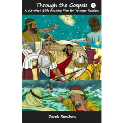 Abbildung von Through the Gospels: A 52 Week Bible Reading Plan for Younger Readers (Through Children&#039;s Devotionals, Band 2)