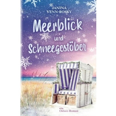 Abbildung von Meerblick und Schneegestöber: Ein Ostsee Roman (Meerblick Reihe, Band 3)