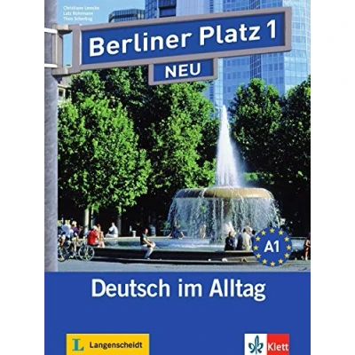 Abbildung von Berliner Platz 1 NEU: Lehr und Arbeitsbuch mit 2 Audio CDs zum Arbeitsbuchteil Treffpunkt D A CH (Berliner Deutsch im Alltag)