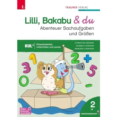 Abbildung von Lilli, Bakabu &amp; du Abenteuer Sachaufgaben und Größen 2