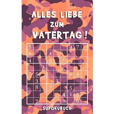 Abbildung von Alles Liebe zum Vatertag Sudokubuch: Kleines Rätselbuch Verschenken Über 150 knifflige Rätsel von leicht bis extrem schwer Vatertagsgeschenk Idee für den liebsten Papa
