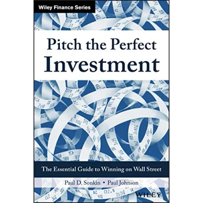 Abbildung von Pitch The Perfect Investment: Essential Guide to Winning on Wall Street (Wiley Finance)