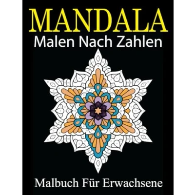Abbildung von Mandala Malen Nach Zahlen Malbuch für Erwachsene: Entspannende Stressabbau