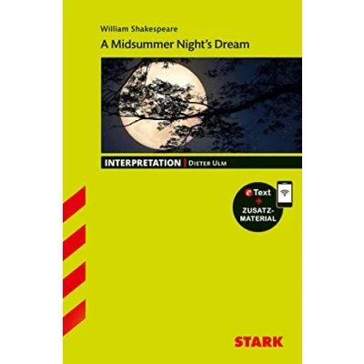 Abbildung von STARK Interpretationen Englisch William Shakespeare: A Midsummer Night&#039;s Dream: Mit Online Zugang