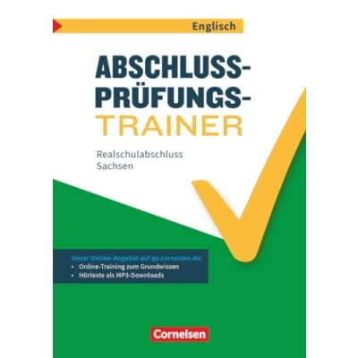 Abbildung von Abschlussprüfungstrainer Englisch Sachsen 10. Schuljahr: Realschulabschluss Arbeitsheft Mit Lösungen und online Training Grundwissen Audios