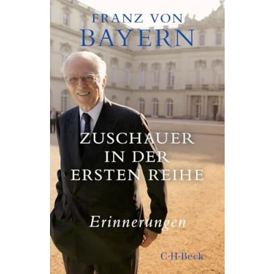 Abbildung von Zuschauer in der ersten Reihe: Erinnerungen (Beck Paperback)