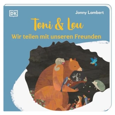 Abbildung von Toni &amp; Lou. Wir teilen mit unseren Freunden: Über die Freude am Teilen: Pappbilderbuch erster Vorlesegeschichte. Für Kinder ab 2 Jahren