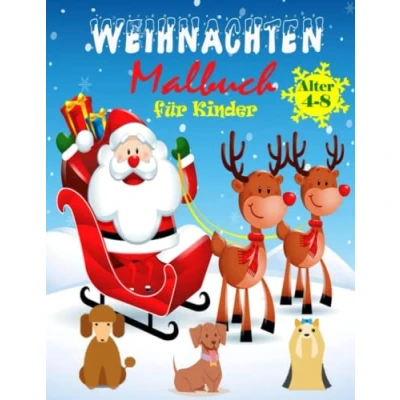 Abbildung von Weihnachtsmalbuch für Kinder: Weihnachts Malbuch Weihnachtsfeiertags Designs zum Ausmalen Kinder im Alter von 4 bis 8 Jahren (Malbücher Kinder)