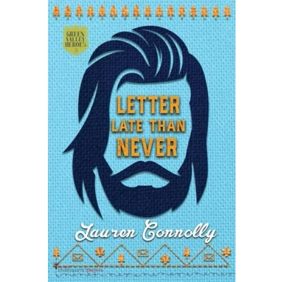 Abbildung von Letter Late Than Never: A Second Chance Small Town Romance (Green Valley Heroes, Band 3)