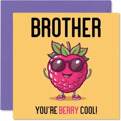 Abbildung von Stuff4 Geburtstagskarten für Bruder Berry Cool lustige Happy Birthday Karte von Schwester, Geschwister Geburtstagsgeschenke, 145 mm x mm, Witz Grußkarten Männer und Ihn