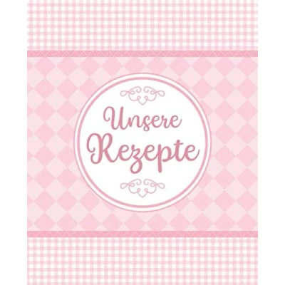 Abbildung von Unsere Rezepte: Farbe: Zartes Rosa Liebevoll gestaltetes blanko Rezeptbuch zum Selbstschreiben und Selbstgestalten mit Inhaltsverzeichnis Platz ... Kochbuch Eintragen Softcover 19x23 cm