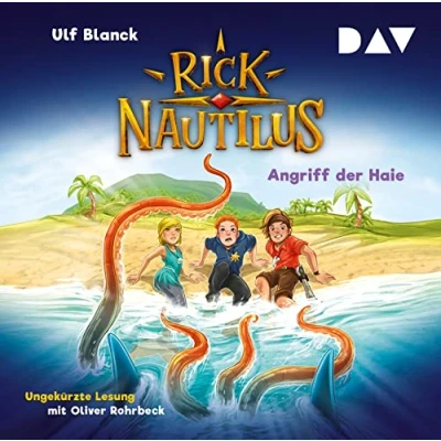 Abbildung von Rick Nautilus Teil 7: Angriff der Haie: Ungekürzte Lesung mit Musik Oliver Rohrbeck (2 CDs)