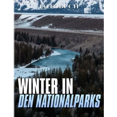 Abbildung von Winter in den Nationalparks Fotobuch: Schönheit im Fotobuch Mit mehr Charakter zur Dekoration über 40 Seiten hochwertigen Bildern Entspannung