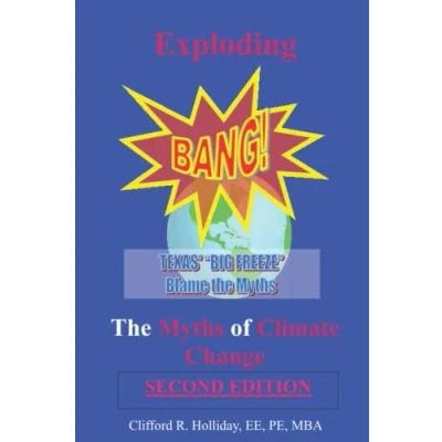Abbildung von Exploding the Myths of Climate Change: A Denier&#039;s Viewpoint (All You Need to Know about ...)