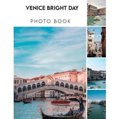 Abbildung von Venice Bright Day Picture Book: Beautiful Colorful Images Of The Landscapes Amazing For All Ages With 30+ Pictures Inside Gifts Fans To Decor And Unwind