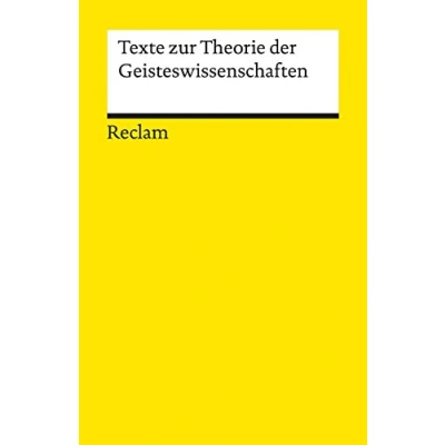 Abbildung von Texte zur Theorie der Geisteswissenschaften: Grundlagen Lektüre (Reclams Universal Bibliothek)