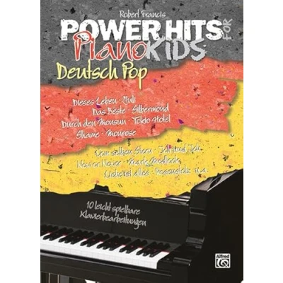 Abbildung von Power Hits for Piano Deutsch Pop, Band 1: 10 leichte Bearbeitungen aktueller deutscher Pop für Klavier