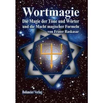 Abbildung von Wortmagie: Magie der Töne und Wörter die Macht magischer Formeln