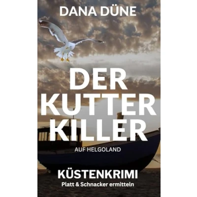 Abbildung von Der Kutter Killer auf Helgoland: Küstenkrimi (Ein Fall für die Insel Kripo Helgoland, Band 4)