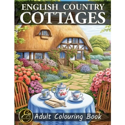 Abbildung von English Country Cottages: Colouring Book for Adults with 50 Illustrations of Countryside Cottages, Beautiful Landscapes, Gardens, Flowers, and Many More