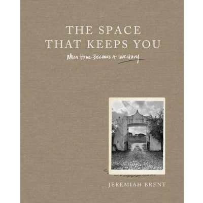 Abbildung von The Space That Keeps You: When Home Becomes a Love Story
