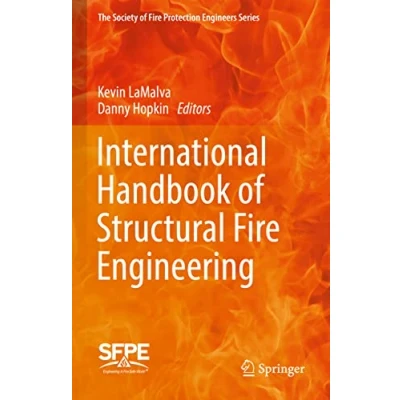 Abbildung von International Handbook of Structural Fire Engineering (The Society Protection Engineers Series)