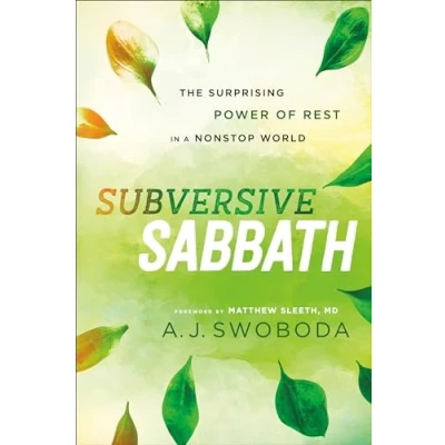 Abbildung von Subversive Sabbath: The Surprising Power of Rest in a Nonstop World