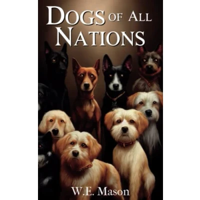 Abbildung von Dogs of All Nations: 1915 Illustrated Dog Breeds Book (Annotated)
