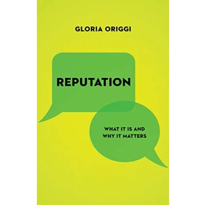 Abbildung von Reputation: What It Is and Why Matters