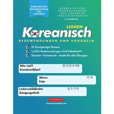 Abbildung von Koreanisch lernen Redewendungen und Vokabeln: Ein einfaches Lernbuch für Anfänger Fortgeschrittene, die mit dem Hangul Alphabet lesen sprechen (Koreanische Lernbücher, Band 2)