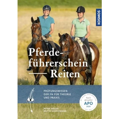 Abbildung von Pferdeführerschein Reiten: Prüfungswissen der FN für Theorie und Praxis. Nach aktueller APO/LPO/WBO