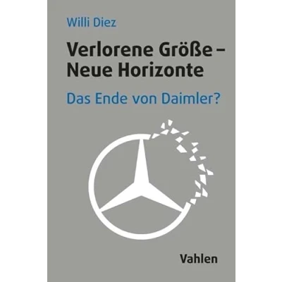Abbildung von Verlorene Größe Neue Horizonte: Das Ende von Daimler?
