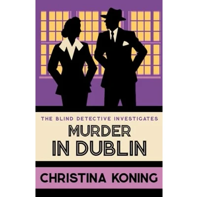Abbildung von Murder in Dublin: The thrilling inter war mystery series (Blind Detective)