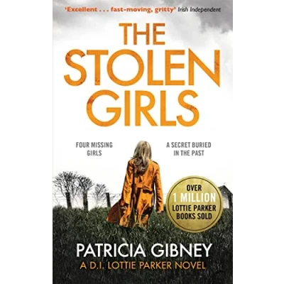 Abbildung von The Stolen Girls: a totally gripping thriller with twist you won&#039;t see coming (Detective Lottie Parker, Book 2)