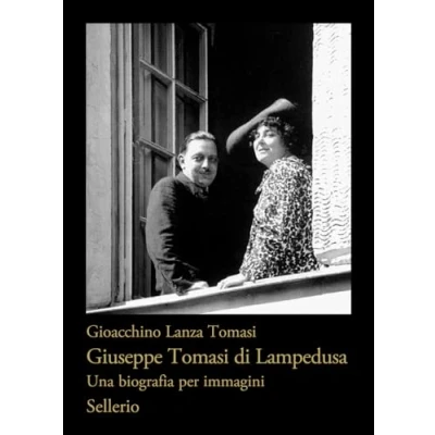 Abbildung von Giuseppe Tomasi di Lampedusa. Una biografia per immagini (I cristallini)