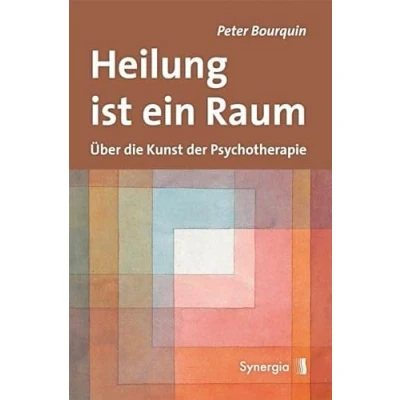 Abbildung von Heilung ist ein Raum: Über die Kunst der Psychotherapie