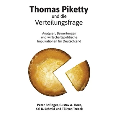 Abbildung von Thomas Piketty und die Verteilungsfrage: Analysen, Bewertungen Wirtschaftspolitische Implikationen für Deutschland: fur Deutschland