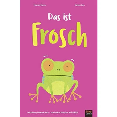 Abbildung von Das ist Frosch: Interaktives Mitmach Buch  zum Drehen, Klatschen und Zählen