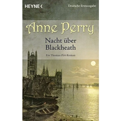 Abbildung von Nacht über Blackheath: Ein Thomas Pitt Roman (Die &amp; Charlotte Romane, Band 29)