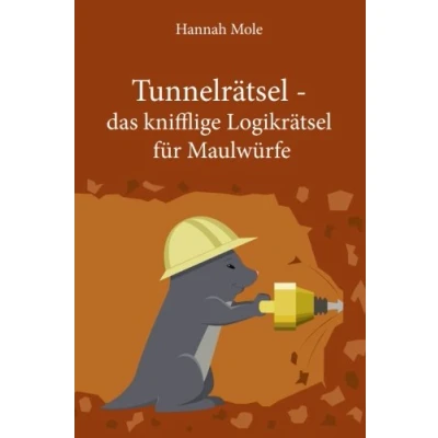 Abbildung von Tunnelrätsel das knifflige Logikrätsel für Maulwürfe