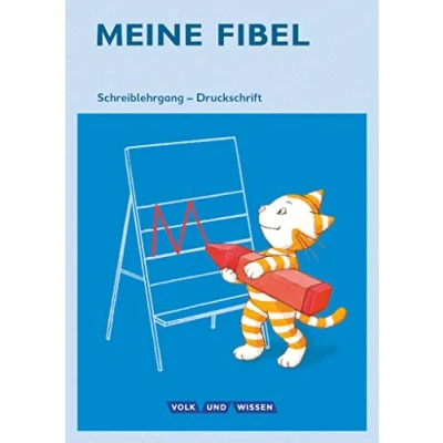 Abbildung von Meine Fibel Ausgabe 2015 1. Schuljahr: Schreiblehrgang in Druckschrift