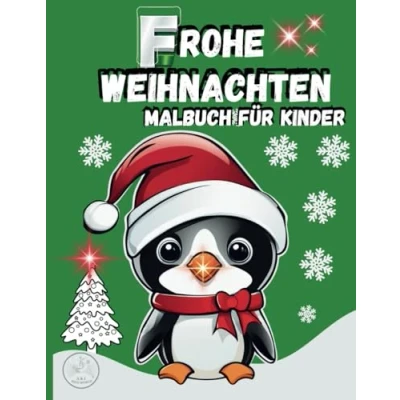 Abbildung von Frohe Weihnachten Malbuch für Kinder: Weihnachtsmalbuch Kleinkinder ab 2 Jahre I Malheft mit über 40 festlichen Illustrationen: Weihnachtsmann, ... die ganze Familie zu