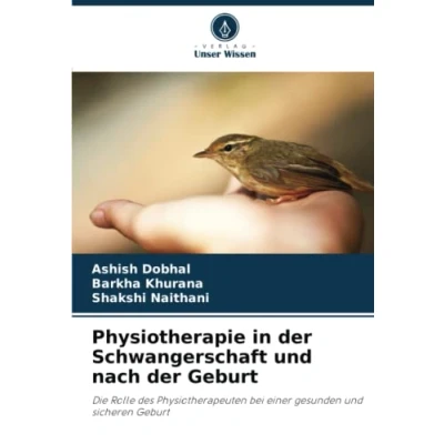 Abbildung von Physiotherapie in der Schwangerschaft und nach Geburt: Die Rolle des Physiotherapeuten bei einer gesunden sicheren Geburt